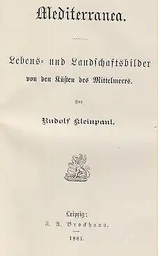 Buch: Mediterranea, Kleinpaul, Rudolf. 1881, Verlag F.A. Brockhaus