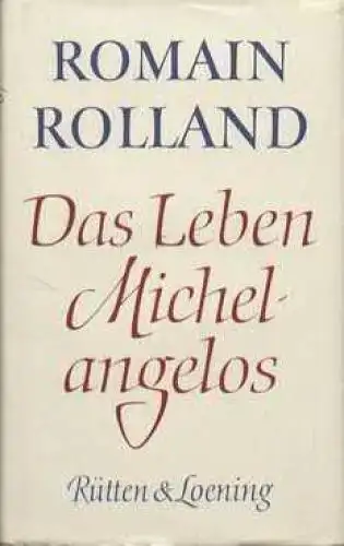 Buch: Das Leben Michelangelos, Rolland, Romain. Gesammelte Werke, 1975