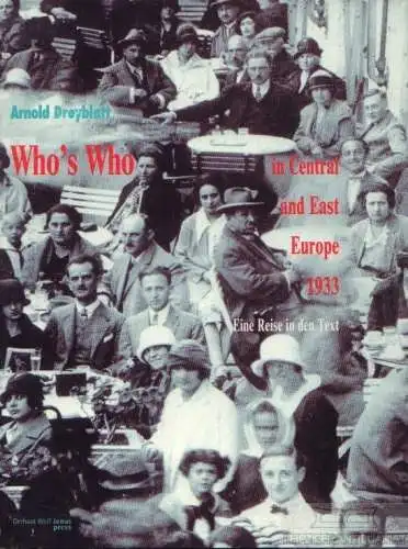 Buch: Who's Who in Central and East Europe 1933, Dreyblatt, Arnold. 1995