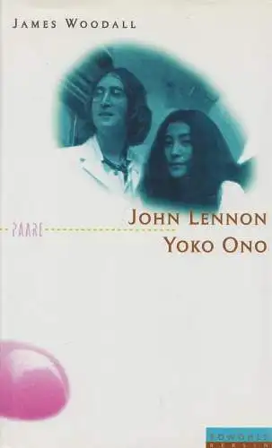 Buch: John Lennon und Yoko Ono, Woodall, James, 1997, Rowohlt Verlag