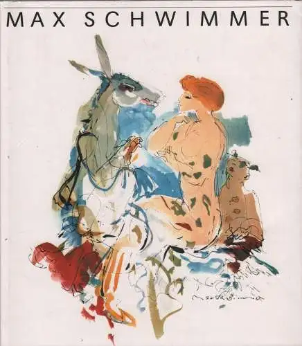 Buch: Max Schwimmer, Leben und Werk. George, Magdalena, 1981, Verlag der  329186