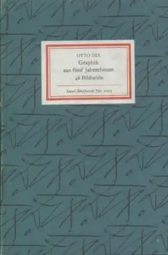 Insel-Bücherei 1025, Otto Dix. Graphik aus fünf Jahrzehnten, Löffler, Fritz