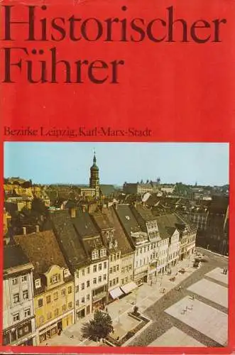 Buch: Historischer Führer, Leipzig, Karl-Marx-Stadt, 1981, Urania Verlag