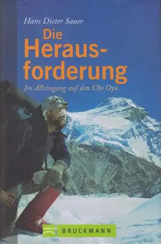 Buch: Die Herausforderung, Sauer, Hans Dieter, 2004, Bruckmann Verlag, gebraucht