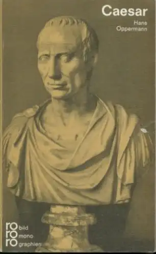 Buch: Julius Caesar, Oppermann, Hans. Rowohlts monographien, 1987