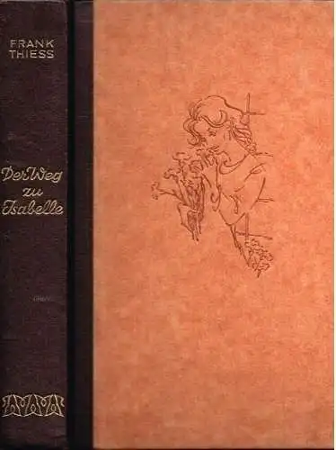 Buch: Der Weg zu Isabelle, Thiess, Frank. 1967, Fackelverlag, gebraucht, gut