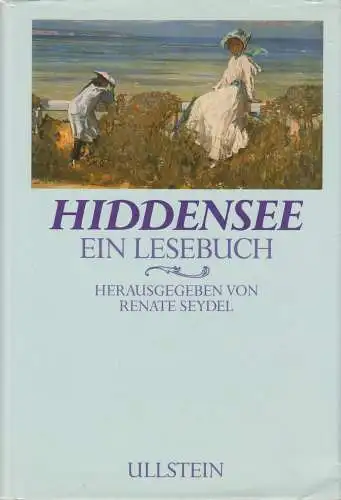 Buch: Hiddensee - Ein Lesebuch. Seydel, Renate (Hrsg.), 1993, Ullstein Verlag