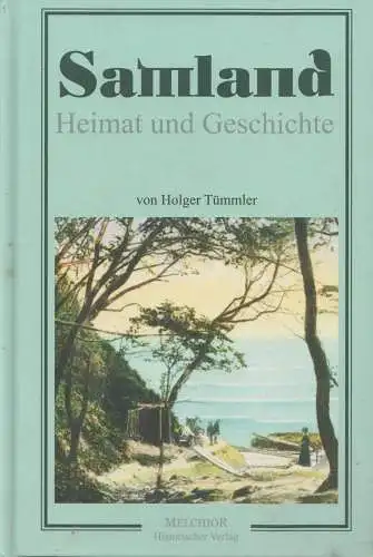 Buch: Samland, Tümmler, Holger, 2012, Melchior Verlag, Heimat und Geschichte