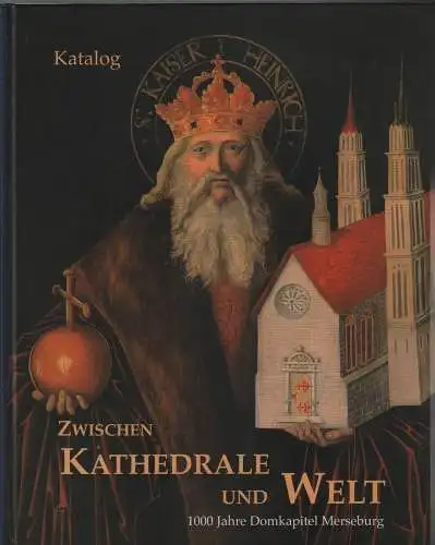 Buch: Zwischen Kathedrale und Welt, Bünz, Enno (Hrsg. u.a.), 2004