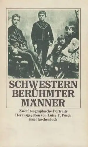Buch: Schwestern berühmter Männer, Pusch, Luise F. Insel taschenbuch, it, 1985