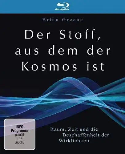 Blu-ray: Der Stoff, aus dem der Kosmos ist, 2013, Brian Greene