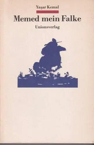 Buch: Memed, mein Falke, Kemal, Yasar, 1987, Unionsverlag, sehr gut
