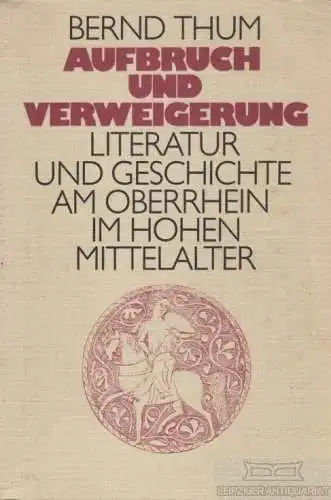 Buch: Aufbruch und Verweigerung, Thum, Bernd. 1980, gebraucht, gut