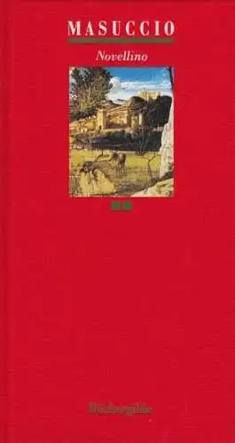 Buch: Novellino I + II, Masuccio. 2 Bände, 1988, Büchergilde Gutenberg