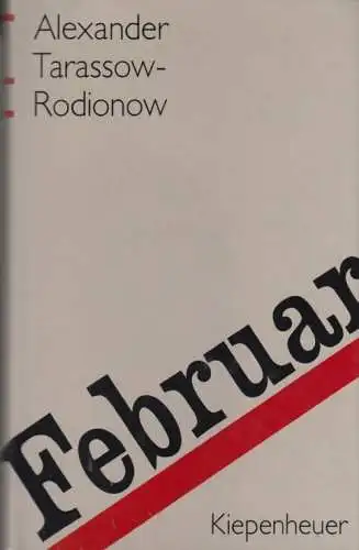 Buch: Februar, Tarassow-Rodionow, Alexander. 1982, Gustav Kiepenheuer Verlag