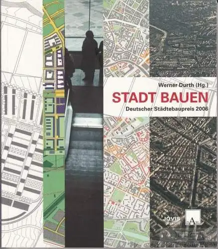 Buch: Stadt Bauen, Durth, Werner. 2007, Jovis Verlag, gebraucht, sehr gut