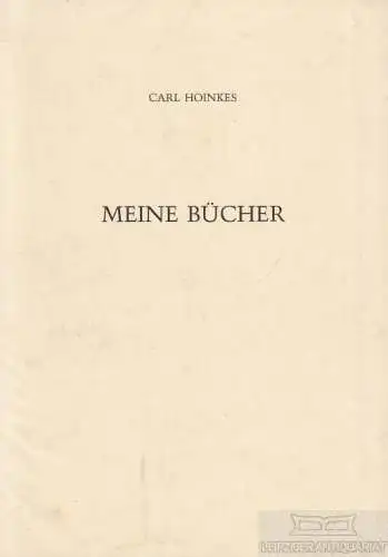 Buch: Meine Bücher, Hoinkes, Carl. 1992, Verlag Philipp von Zabern
