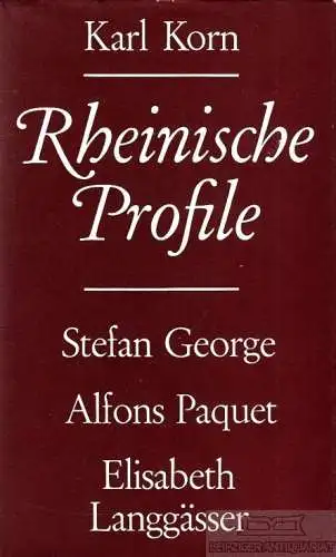 Buch: Rheinische Profile, Korn, Karl. 1988, Verlag Günther Neske, gebraucht, gut