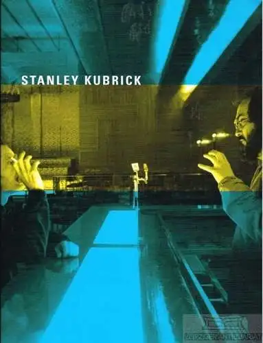 Buch: Kinematograph Nr. 20 Stanley Kubrick, Tim Heptner, Maja Keppler. 2014