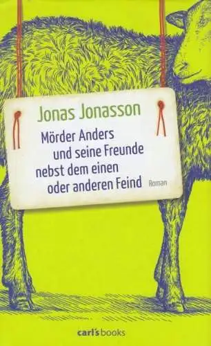 Buch: Mörder Anders und seine Freunde nebst dem einen oder anderen... Jonasson