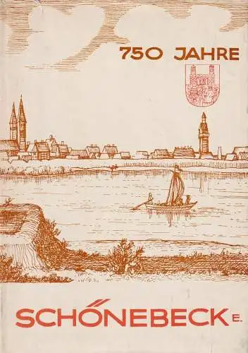 Buch: 750 Jahre Schönebeck (Elbe), 1973, Bilder zur Geschichte der  Stadt