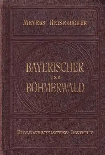 Buch: Bayerischer und Böhme, ca. 1913, Meyers, Bibliographisches Institut