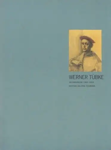 Buch: Werner Tübke, Rehberg, Karl-Siegbert. 2008, Edition Galerie Schwind