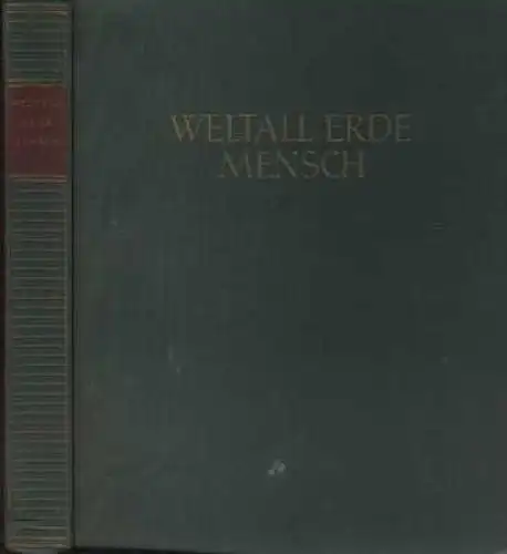 Buch: Weltall Erde Mensch, Buschendorf, Gisela, H.Wolfgramm u. I.Radandt. 1956