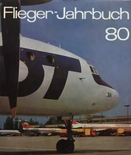 Buch: Flieger-Jahrbuch 1980, Schmidt, Heinz A. F. Flieger-Jahrbuch, 1979