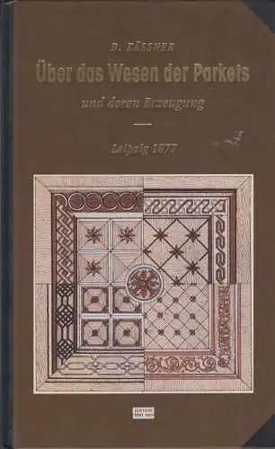 Buch: Ueber das Wesen der Parkets und deren Erzeugung, Kaessner, B. 1996