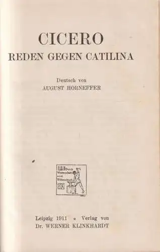 Buch: Reden gegen Catilina, Cicero, 1911, Werner Klinkhardt, gebraucht, gut