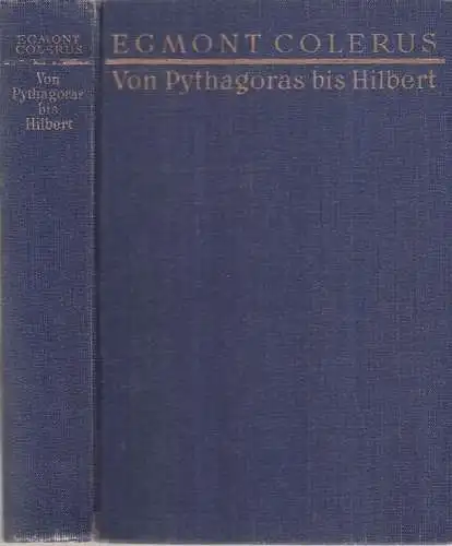 Buch: Von Pythagoras bis Hilbert, Colerus, Egmont. 1937, Paul Zsolnay Verlag