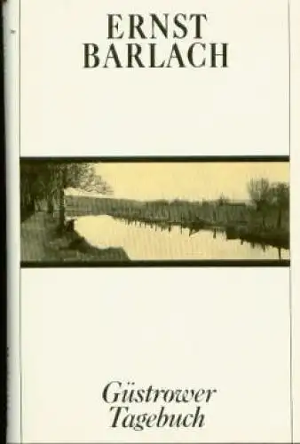 Buch: Güstrower Tagebuch, Barlach, Ernst. 1980, Union Verlag, gebraucht, gut