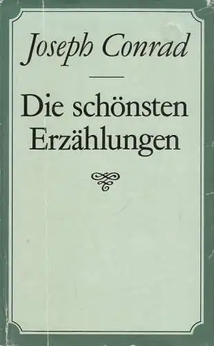 Buch: Die schönsten Erzählungen, Conrad, Joseph. 1989, Verlag Neues Leben