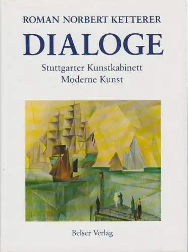 Buch: Dialoge, Kettler, Roman Norbert. 1988, Belser Verlag, gebraucht, sehr gut