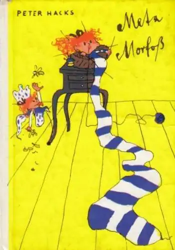 Buch: Meta Morfoß und ein Märchen für Claudias Puppe, Hacks, Peter. 1987
