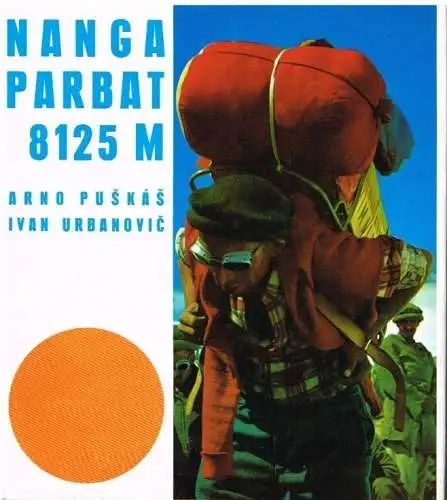 Buch: Nanga Parbat 8125 M, Puskas, Arno. 1976, Himalaje: Pakistan - Kasmir