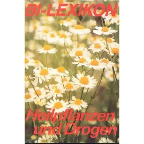 Buch: BI-Lexikon Heilpflanzen und Drogen, Ennet, Diether. 1990, gebraucht, gut