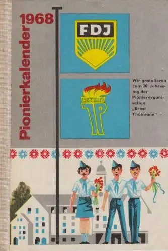 Buch: Pionierkalender 1968, Baumert, Ingeborg, 1967, Der Kinderbuchverlag