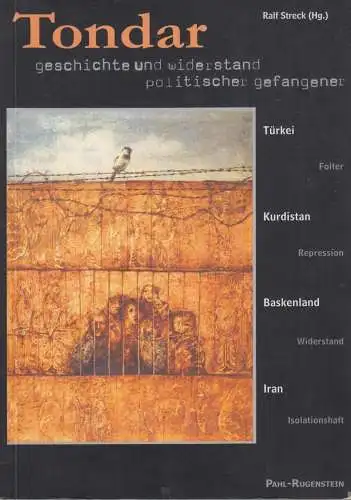 Buch: Tondar, Streck, Ralf, 2003, Pahl-Rugenstein, Geschichte und Widerstand...