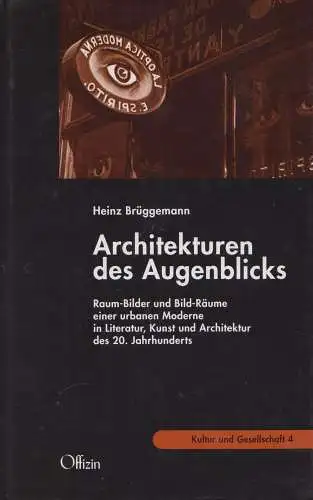 Buch: Architekturen des Augenblicks, Brüggemann, Heinz, 2002, Offizin-Verlag