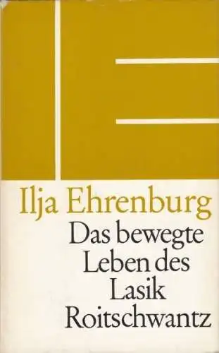 Buch: Das bewegte Leben des Lasik Roitschwantz, Ehrenburg, Ilja. 1985, Roman