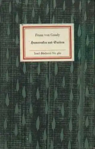 Insel-Bücherei 460, Humoresken und Satiren, Gaudy, Franz von. 1967, Insel-Verlag