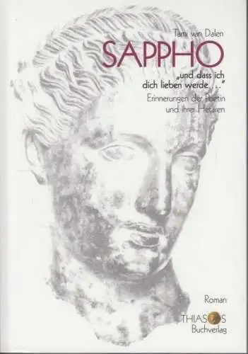 Buch: Sappho, Dalen, Tami van. 2005, Thiasos Buchverlag, gebraucht, gut