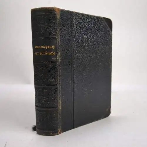 Buch: Das Meßbuch der hl. Kirche (Missale Romanum), Anselm Schott, 1911, Herder
