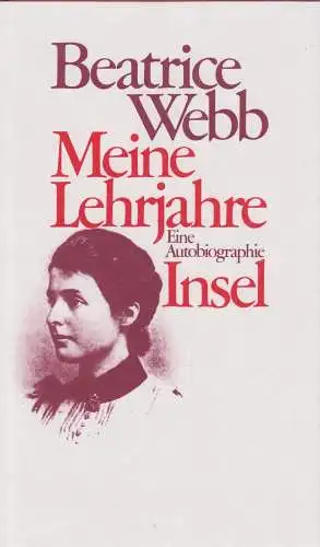 Buch: Meine Lehrjahre, Eine Autobiographie. Webb, Beatrice, 1988, Insel Verlag