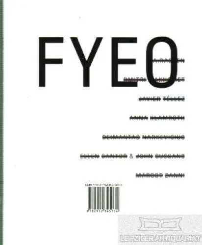 Buch: FYEO ( For your eyes only), Teerlinck, Hilde u. Annette Schemmel. 2008