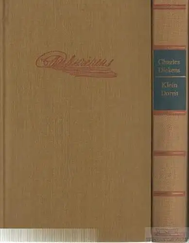 Buch: Klein Dorrit, Dickens, Charles. 2 Bände, 1970, Verlag Rütten & Loening