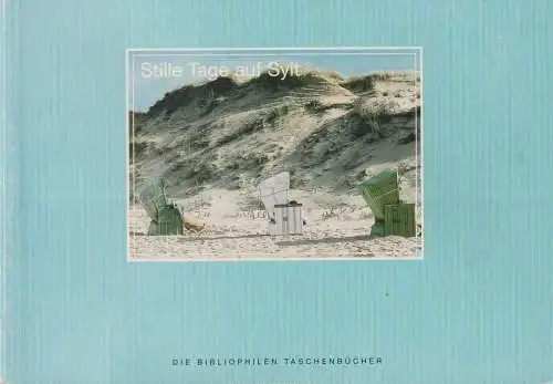 Buch: Stille Tage auf Sylt, Schilgen, Jost, 2000, Orbis Edition, sehr gut