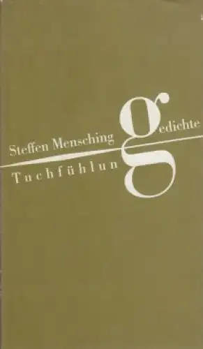 Buch: Tuchfühlung, Mensching, Steffen. 1986, Mitteldeutscher Verlag, Gedichte